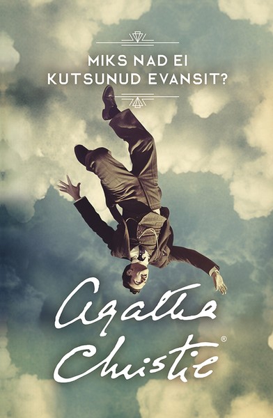 Agatha  Christie - Miks nad ei kutsunud Evansit?