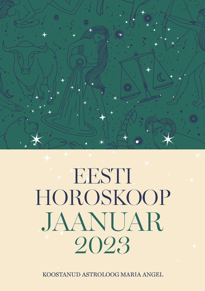 Eesti horoskoop. Jaanuar 2023