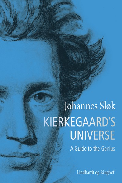 Johannes  Sløk - Kierkegaard's Universe. A Guide to the Genius
