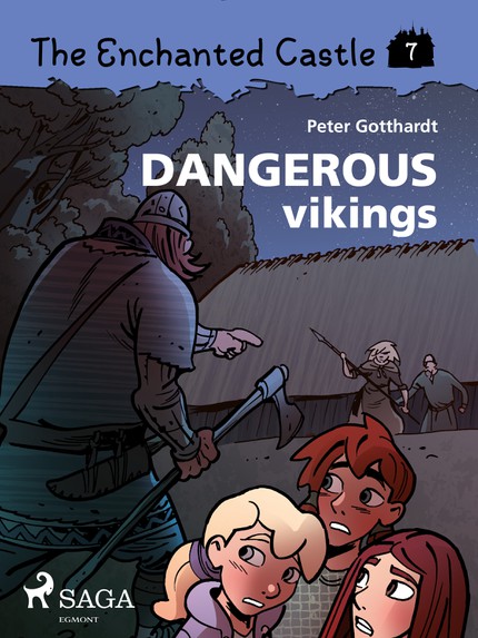 Peter  Gotthardt - The Enchanted Castle 7 - Dangerous Vikings