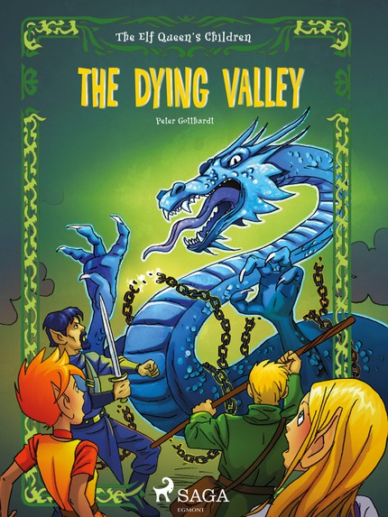 Peter  Gotthardt - The Elf Queen s Children 6: The Dying Valley