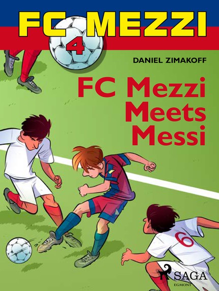 Daniel  Zimakoff - FC Mezzi 4: FC Mezzi Meets Messi