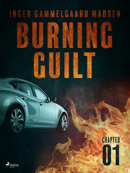 Inger Gammelgaard  Madsen - Burning Guilt - Chapter 1