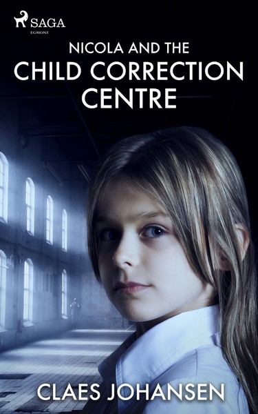 Claes  Johansen - Nicola and the Child Correction Centre