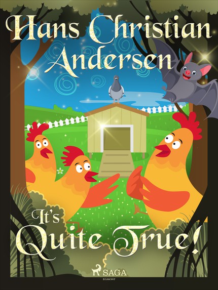Hans Christian  Andersen - It's Quite True!