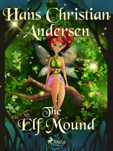 Hans Christian  Andersen - The Elf Mound