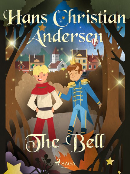 Hans Christian  Andersen - The Bell