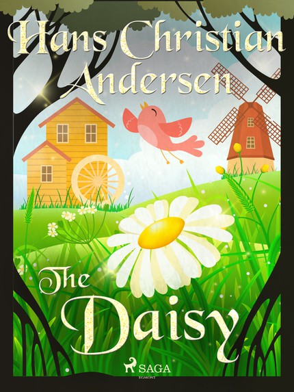 Hans Christian  Andersen - The Daisy