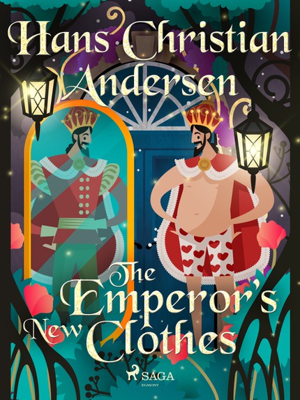 Hans Christian  Andersen - The Emperor's New Clothes