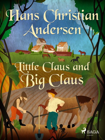 Hans Christian  Andersen - Little Claus and Big Claus