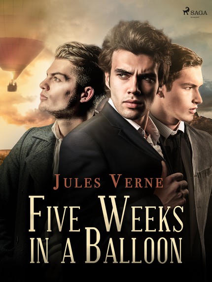 Jules  Verne - Five Weeks in a Balloon