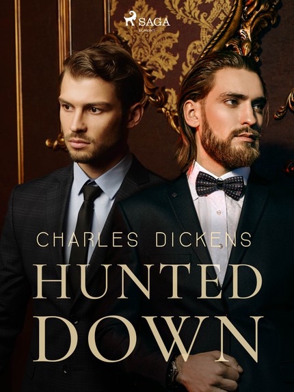 Charles  Dickens - Hunted Down