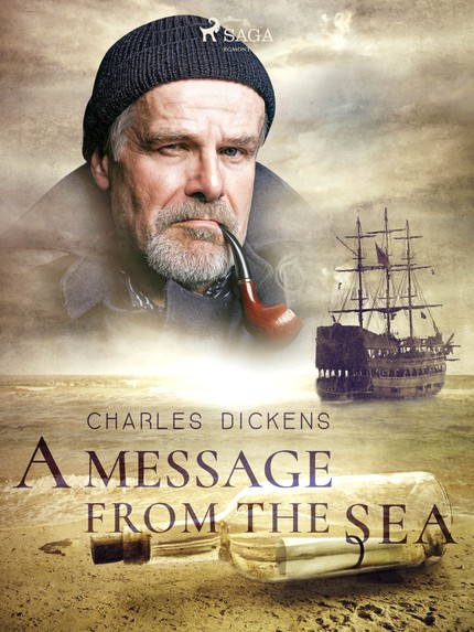 Charles  Dickens - A Message from the Sea