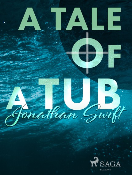 Jonathan  Swift - A Tale of a Tub