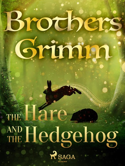 Frères  Grimm - The Hare and the Hedgehog