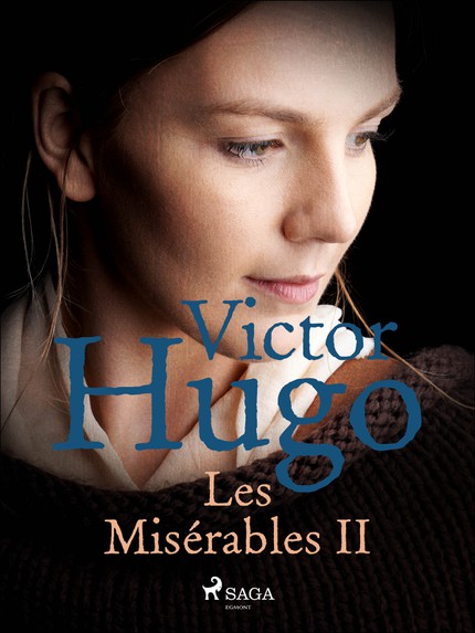 Victor  Hugo - Les Misérables II
