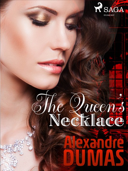 Alexandre  Dumas - The Queen's Necklace
