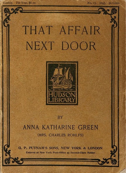 Anna Katharine  Green - That Affair Next Door