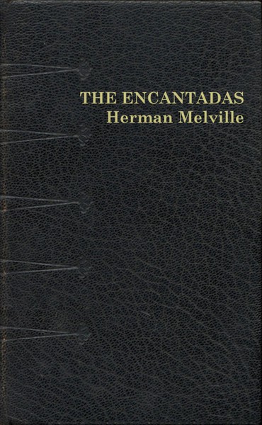Herman  Melville - The Encantadas