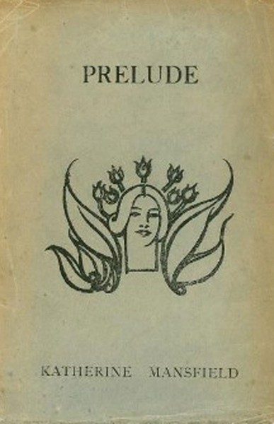 Katherine  Mansfield - Prelude