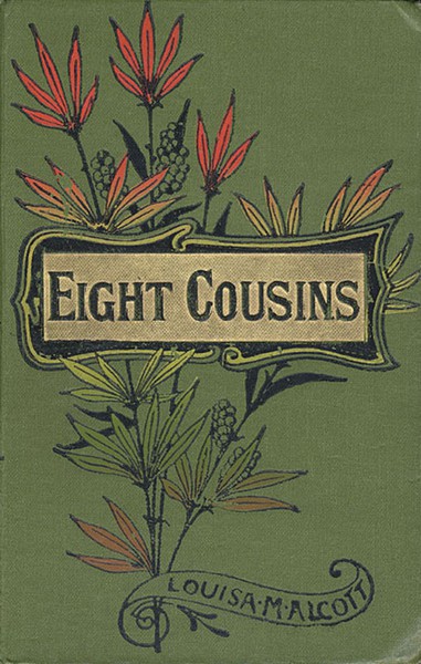 Louisa  May Alcott - Eight Cousins