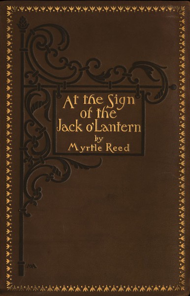 Myrtle  Reed - At The Sign of The Jack O'Lantern