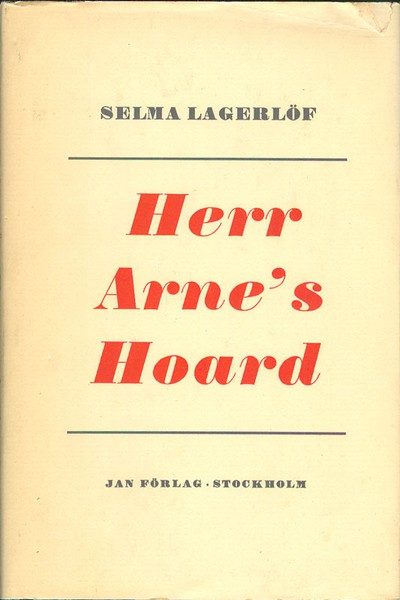 Selma  Lagerlöf - Herr Arne's Hoard