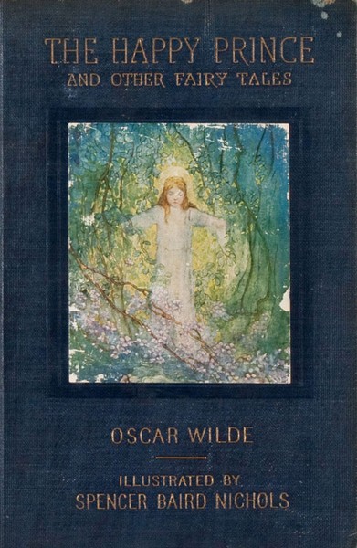 Oscar  Wilde - The Happy Prince and Other Tales