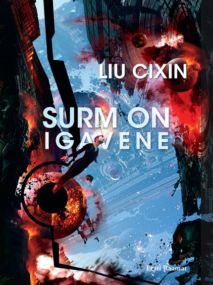 Cixin  Liu - Surm on igavene