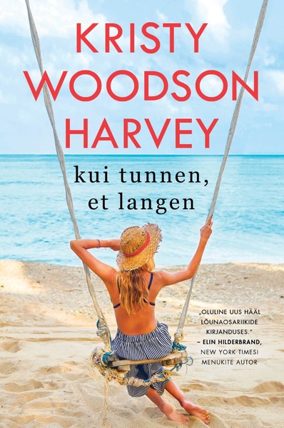 Kristy Woodson  Harvey - Kui tunnen, et langen