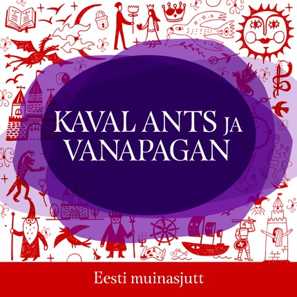 Eesti  Muinasjutt - Kaval Ants ja Vanapagan