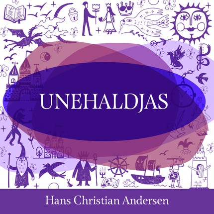 Hans Christian  Andersen - Unehaldjas