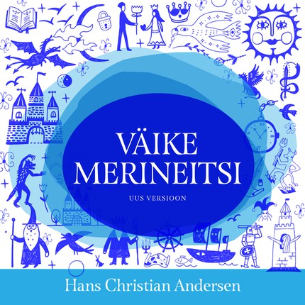 Hans Christian  Andersen - Väike merineitsi