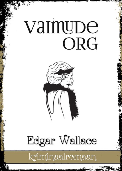 Edgar  Wallace - Vaimude org