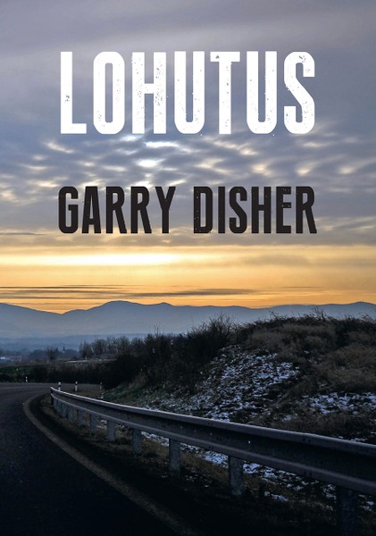 Garry  Disher - Lohutus