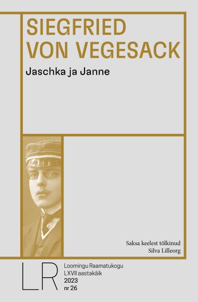 Siegfried  von Vegesack - Jaschka ja Janne