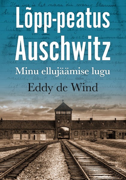 Eddy  de Wind - Lõpp-peatus Auschwitz