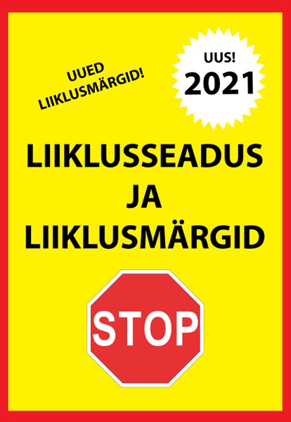 Ragnar  Sokk - Liiklusseadus ja liiklusmärgid 2021