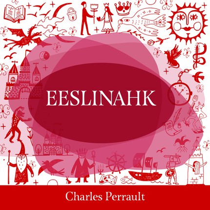 Charles  Perrault - Eeslinahk