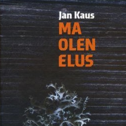Jan  Kaus - Ma olen elus