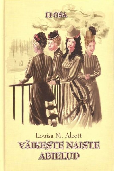 Louisa  May Alcott - Väikeste naiste abielud II osa