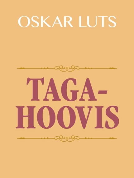 Oskar  Luts - Tagahoovis