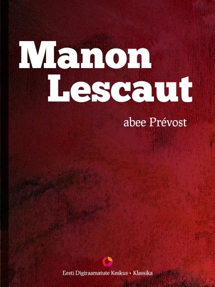 Abee  Prévost - Manon Lescaut
