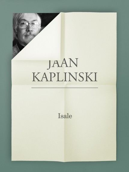 Jaan  Kaplinski - Isale