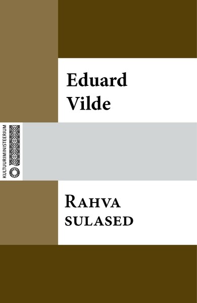 Eduard  Vilde - Rahva sulased