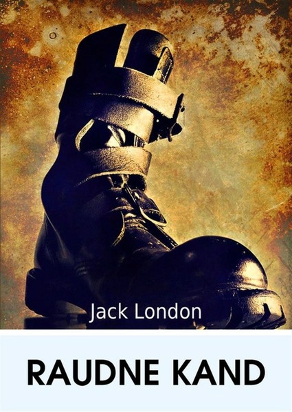 Jack  London - Raudne kand