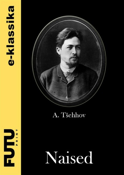 Anton  Tšehhov - Naised