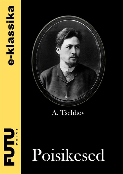 Anton  Tšehhov - Poisikesed