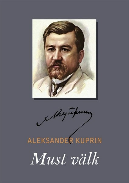 Aleksandr  Kuprin - Must välk