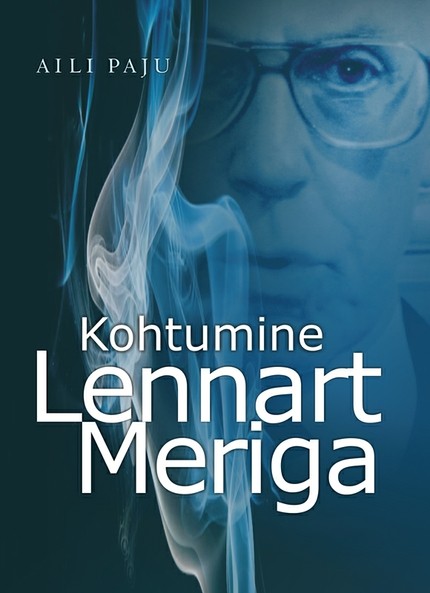 Aili  Paju - Kohtumine Lennart Meriga